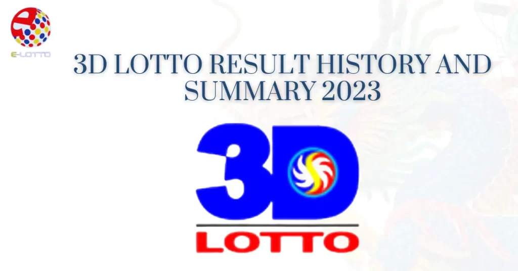 3D Lotto Result History and Summary 2023