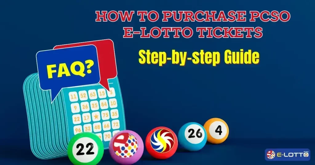 How to Purchase PCSO E-Lotto Tickets